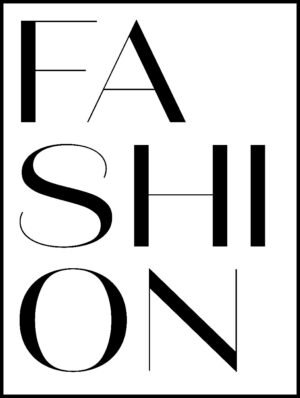 Posteran Plakat Napis Fashion