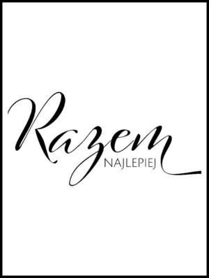 Posteran Plakat Napis Razem Najlepiej