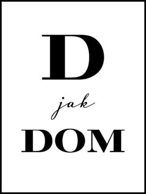 Posteran Plakat Napis D Jak Dom